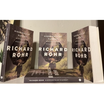Nieśmiertelny diament. W poszukiwaniu prawdziwego ja - o. Richard Rohr